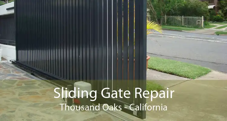 Sliding Gate Repair Thousand Oaks - California