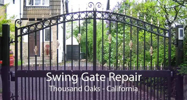 Swing Gate Repair Thousand Oaks - California